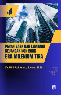 Peran Bank dan Lembaga Keuangan non Bank Era Milenium Tiga