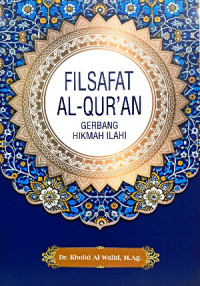 Filsafat Al qur'an gerbang hikmah ilahi