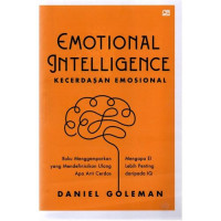 Emotional Intelligence = Kecerdasan Emosioanal