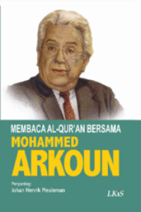 Image of Membaca Al-Qur'an bersama Mohammed Arkoun