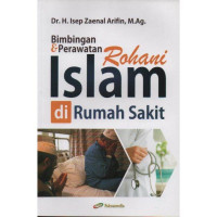 Bimbingan dan perawatan rohani Islam di rumah sakit