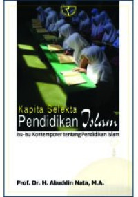 Image of Kapita selekta pendidikan islam isu-isu kontemporer tentang pendidikan islam