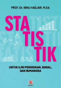 Statistik Untuk Ilmu Pendidikan, Sosial, Dan Humaniora