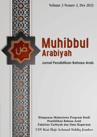 MUHIBBUL ARABIYAH: Jurnal Pendidikan Bahasa Arabic volume 2 no 1-2 2022, volume 3 no 1-2 tahun 2023