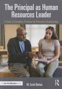 The Principal as Human Resources Leader: A guide to Exemplary for Personnel Administration