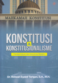 Image of Konstitusi Dan Konstitusionalisme : Fondasi Hukum Dan Semokrasi Modern