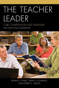 Image of The Theacher Leader: Core Competencies and Strategies For Effective Laeadership