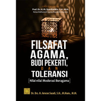 Filsafat Agama, Budi Pekerti Dan Toleransi : Nilai-Nilai Moderasi Beragama