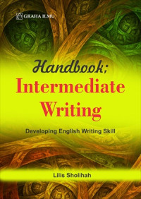 Handbook : Intermediate Writing Developing English Writing Skill