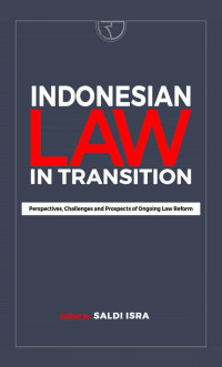 Image of Indonesia Law In Transition ; prospectives, challanges and prospects of ongoing law reform