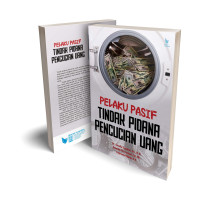 Image of Pelaku Pasif Tindak Pidana Pencucian Uang