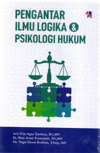 Pengantar Ilmu Logika Dan Psikolgi Hukum