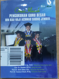 Orasi Ilmiah Pengukuhan Guru Besar UIN Kiai Haji Achmad Siddiq Jember : Prof. Dr. Sri Lumatus Sa'adah, S.Ag., M.H.I, Prof. Dr. Kasman, M.Fil.I, Prof. Rafid Abbas, M.A.. Prof.Dr. Fawaizul Umam, M.Ag.