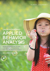 Image of Understanding Applied Behavior Analysis an Introduction To Aba For Parents Teachers, And Other Profesionals