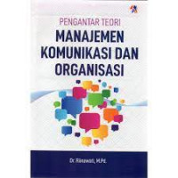 Image of Pengantar Teori Manajemen Komunikasi dan Organisasi