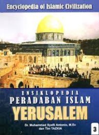 Ensiklopedia Peradaban Islam Yerusalem 3