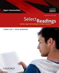 Upper-Intermediate Select Readings Teacher Approved Readings for today's students