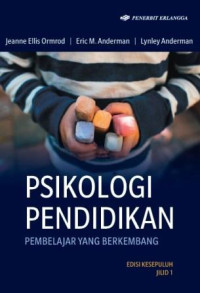 Image of Psikologi pendidikan : pembelajar yang berkembang Jilid 1 edisi 10