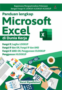 Panduan lengkap microsoft excel di dunia kerja