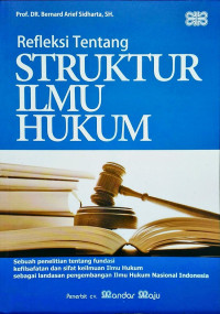 Refleksi Struktur Ilmu Hukum