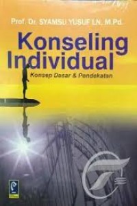 Konseling Individual Konsep Dasar dan Pendekatan