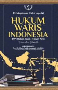 Image of Hukum Waris Indonesia : BW - Hukum Islam - Hukum Adat Teori dan Praktik