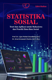 Image of Statistika Sosial : teori dan Aplikasi Untuk Mahasiswa dan Peneliti Ilmu-Ilmu Sosial