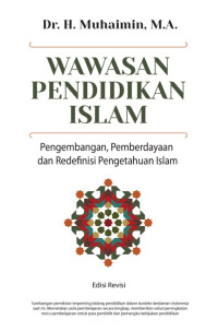 Image of Wawasan Pendidikan Islam : Pengembangan, Pemberdayaan dan Redefinisi Pengetahuan Islam