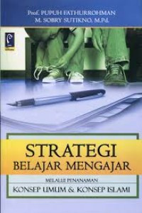 Strategi belajar mengajar melalui penanaman konsep umum dan konsep Islam