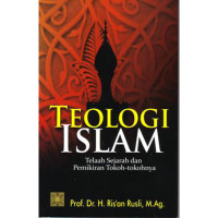Image of Teologi Islam : Telaah Sejarah Dan Pemikiran Tokoh-Tokohnya