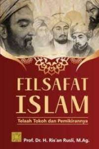 Filsafat Islam Telaah Tokoh Dan Pemikiranyya