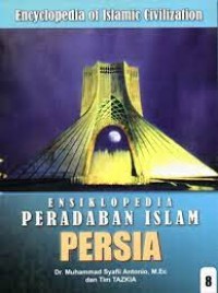 Ensiklopedia Peradaban Islam Persia 8