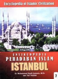 Ensiklopedia Peradaban Islam Istanbul 7