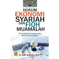 Hukum Ekonomi Syariah Dan Fiqh Muamalah Di Lembaga Keuangan dan Bisnis Kontemporer